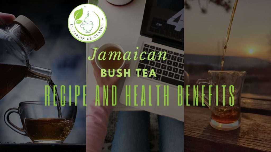 Jamaican Bush Tea