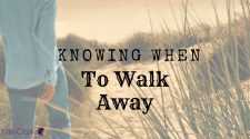 The Art of Knowing When to Walk Away