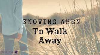 The Art of Knowing When to Walk Away