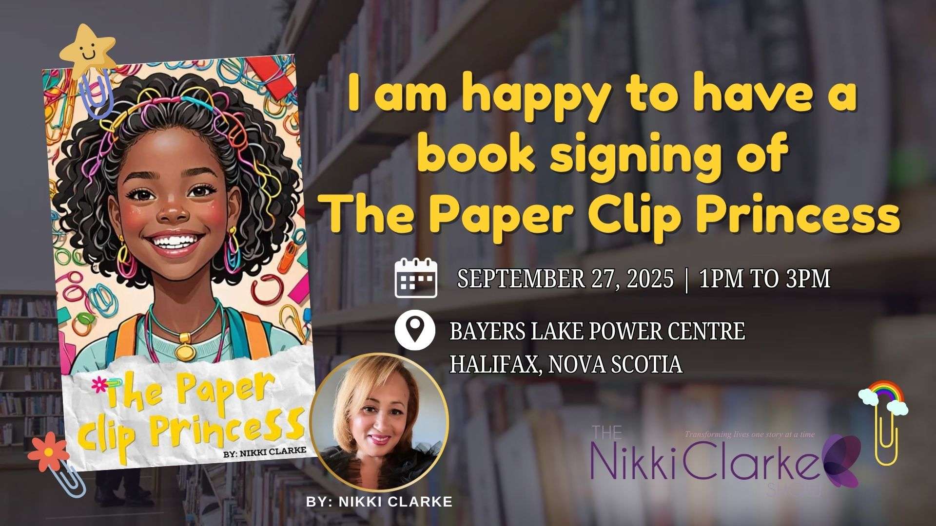 The Paper Clip Princess book signing Bayers Lake Power Centre