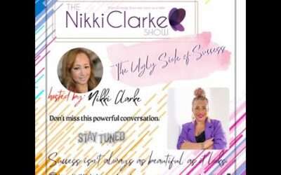 The Nikki Clarke Show with Tia Upshaw, The Ugly Side of Success