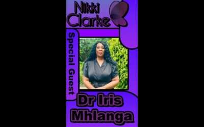 The Nikki Clarke Show with Amb Dr Iris Mhlanga