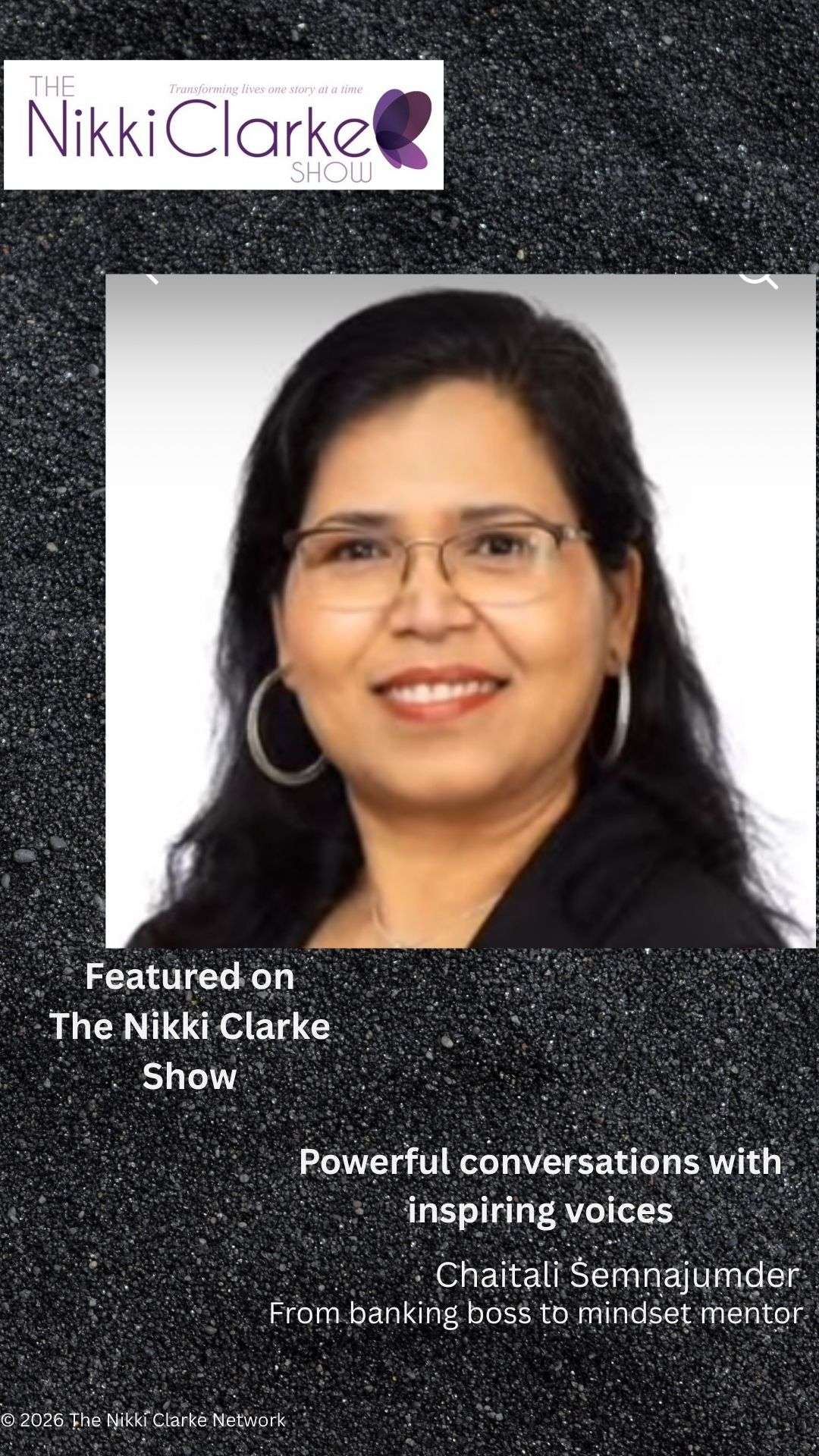 Nikki Clarke Show presents Chaitali Semnajumder