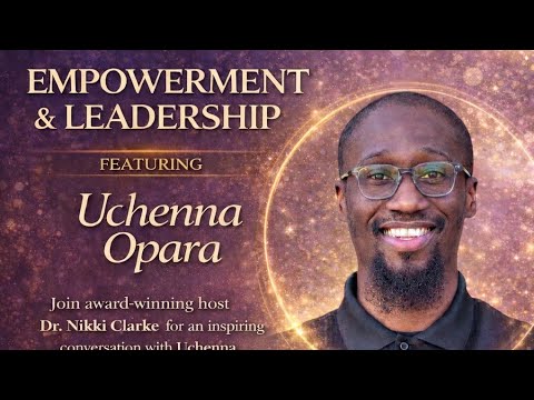 The Nikki Clarke Show with Uchenna Opara