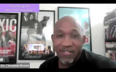 Practicing the art of the possible – Eric Brown