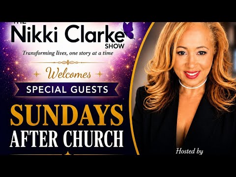 The Nikki Clarke Show with Eric Brown and cast of Sundays After Church