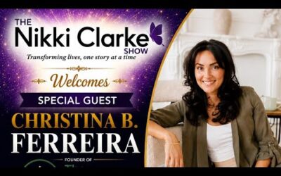 The Nikki Clarke Show with Christina B. Ferreira