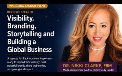 Visibility, Branding, Storytelling and Building a Global Business