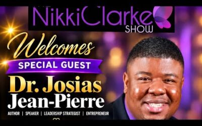 The Nikki Clarke Show with Dr Josias Jean -Pierre